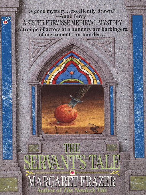 Title details for The Servant's Tale by Margaret Frazer - Available